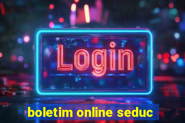 boletim online seduc